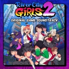 River City Girls 2 Soundtrack