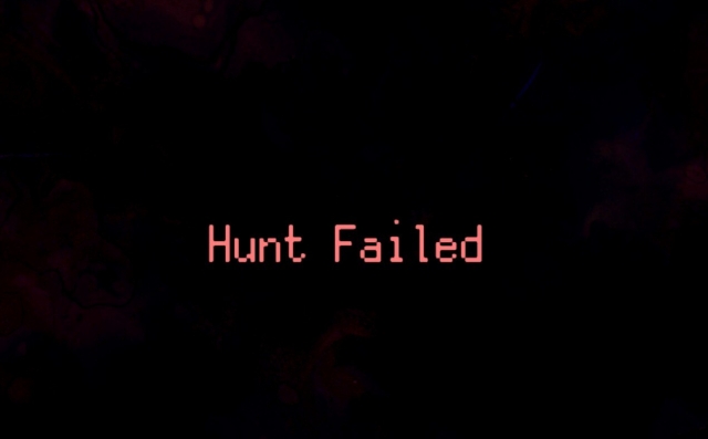 HuntTheNight Failed