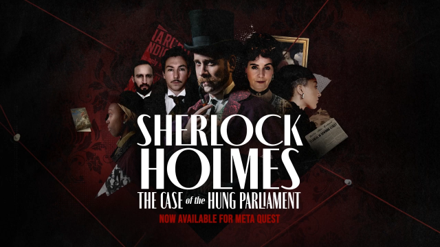 Sherlock Holmes The Case of the Hung Parliament Official Trailer Meta Quest AppLab